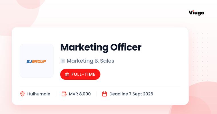 SJ Group Marketing Officer Full Time Hulhumale MVR 8000 5 Sep 2026